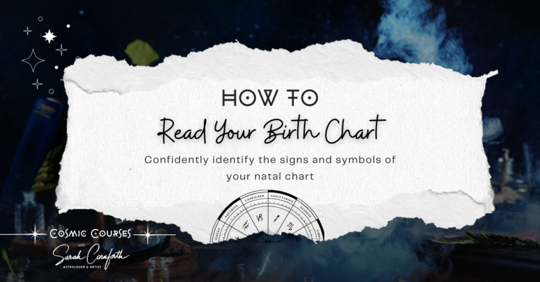 Cosmic Courses - How to Read Your Birth Chart