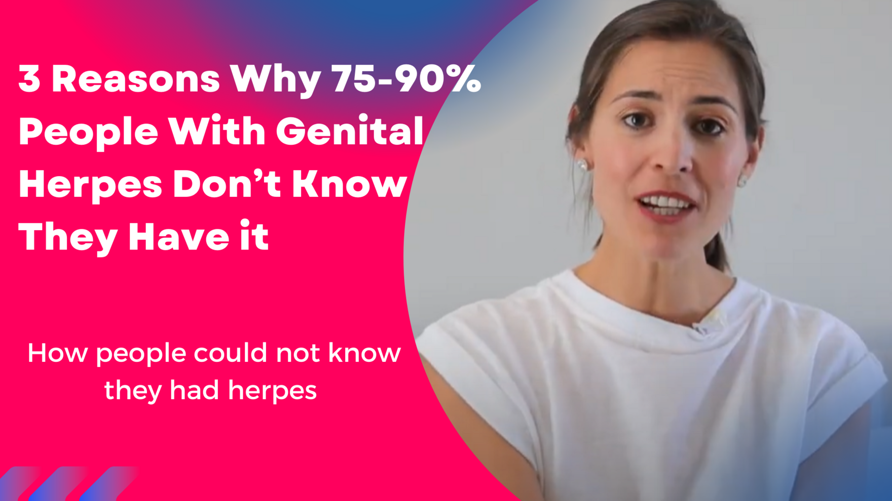 3 Reasons Why 75-90% People With Genital Herpes Don’t Know They Have Genital Herpes (Blog Banner)
