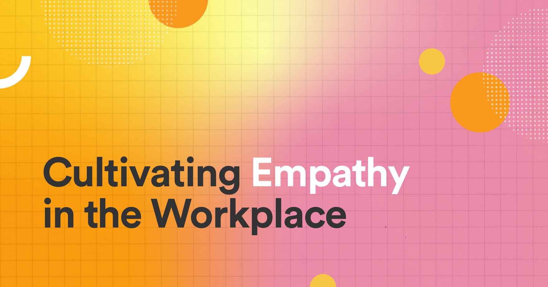 Blog_Empathy_in_the-Workplace