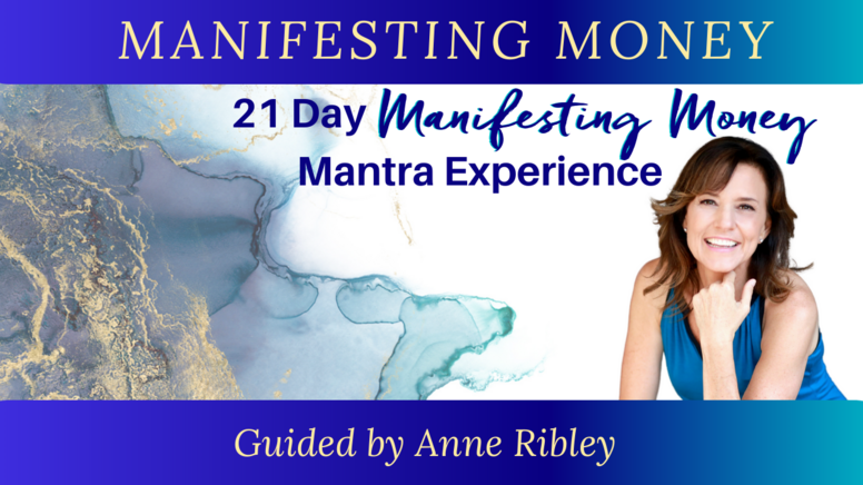 21 Day Manifesting Money Mantra Experience