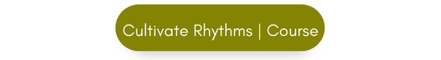 Cultivate Rhythms Course