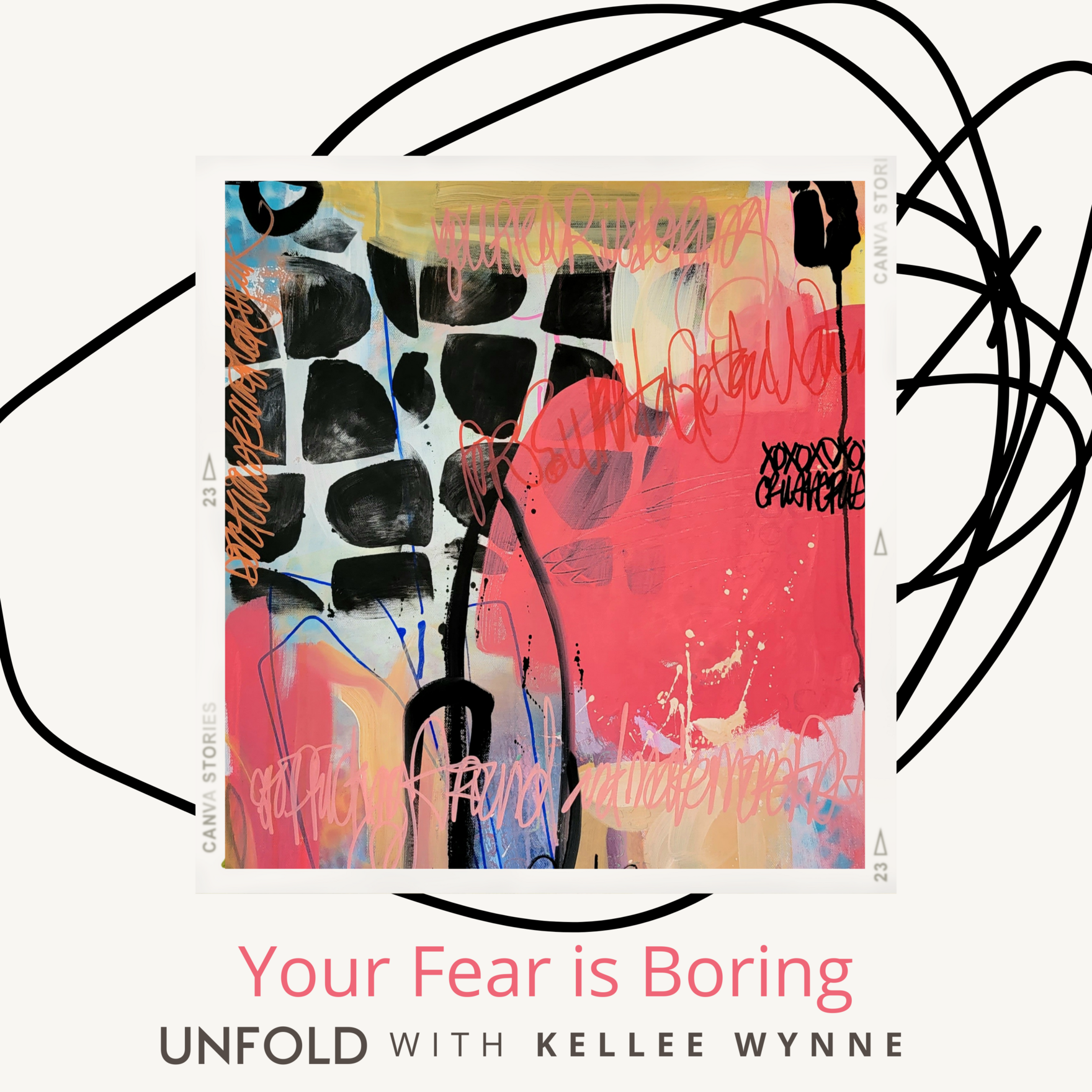 UNFOLD with Kellee Wynne Podcast Ep 17 Your Fear is Boring image
