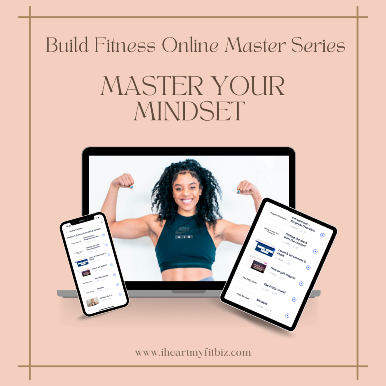 Master Your FitBiz Mindset & Manifesting™