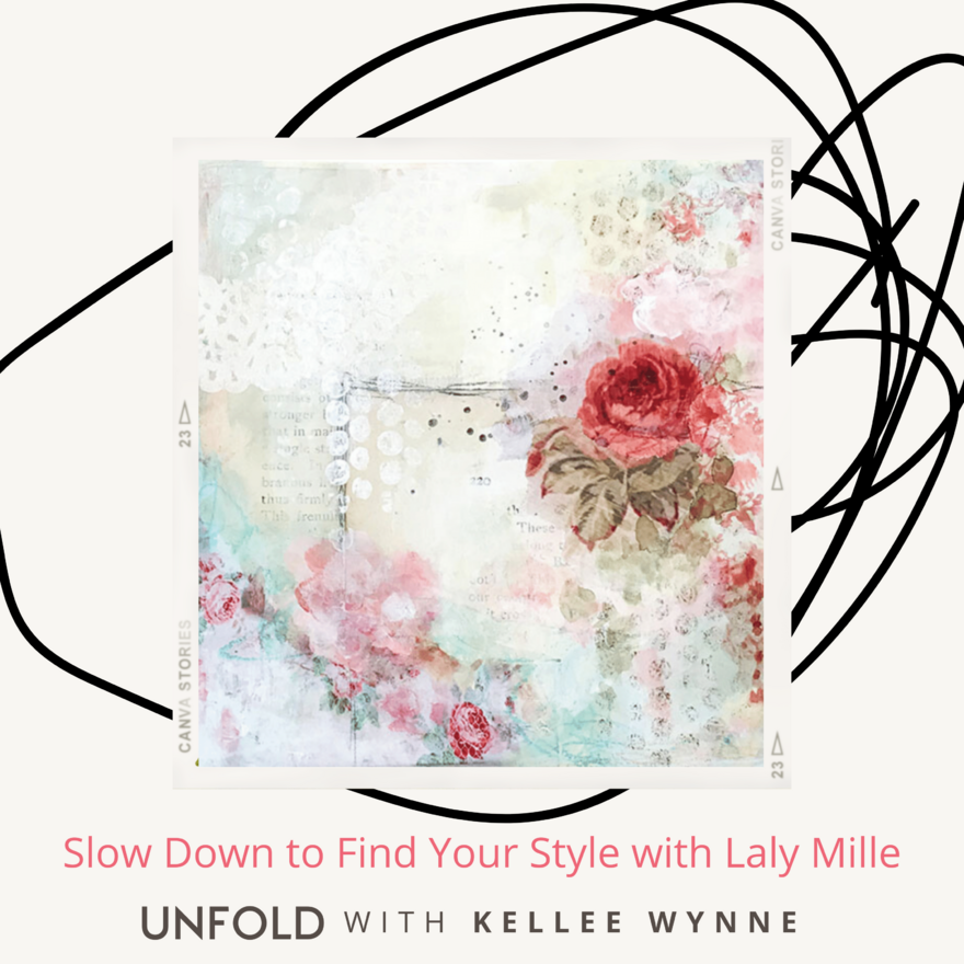 Ep. 18 UNFOLD with Kellee Wynne Podcast with Laly Mille