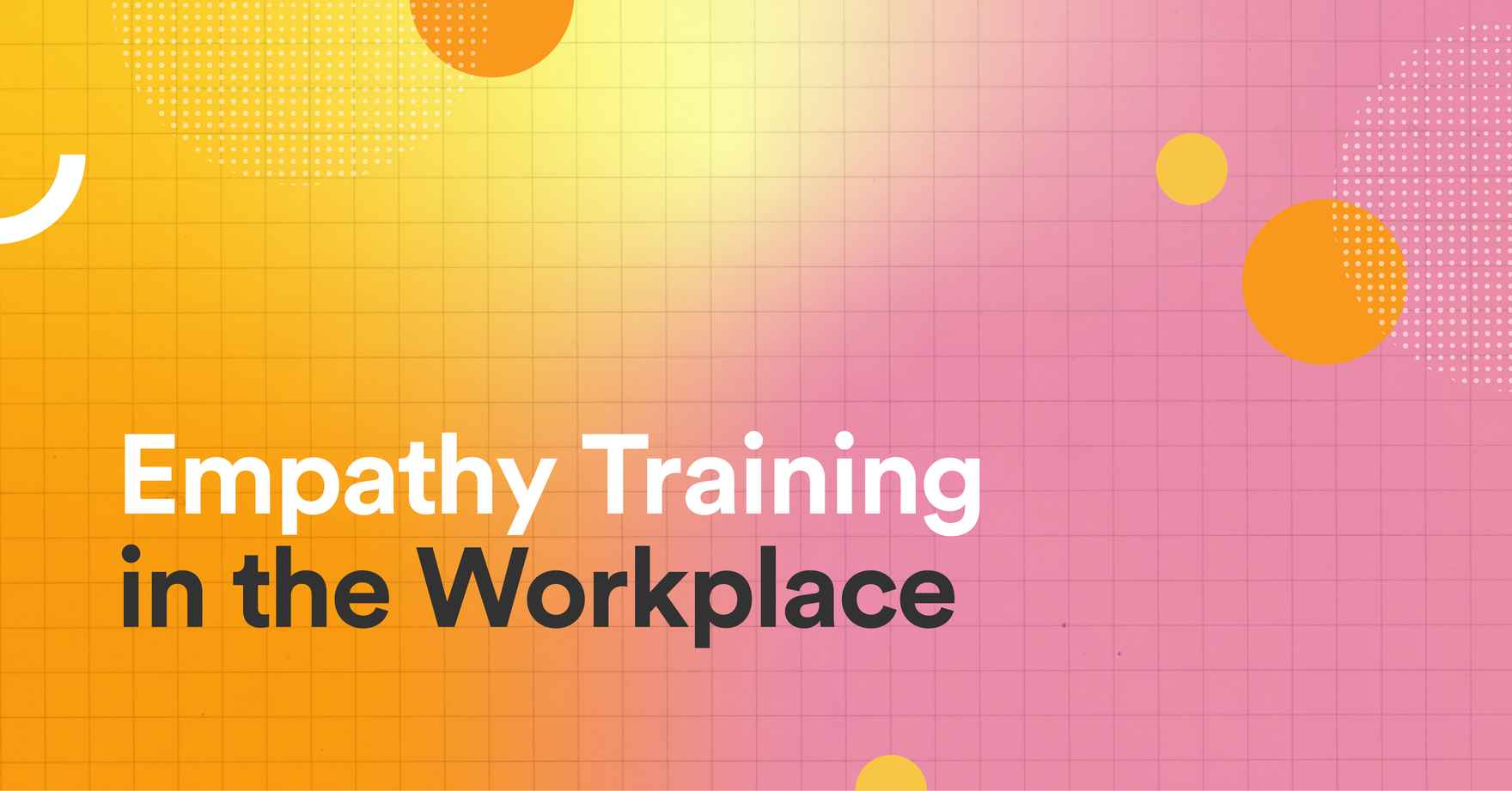 Blog_Empathy_Training_Workplace