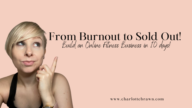 From Burnout to Sold Out!