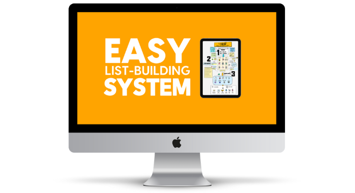 EASY LIST-BUILDING SYSTEM