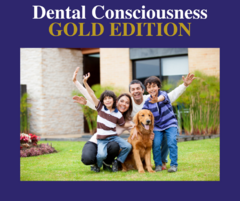 Dental consciousness gold