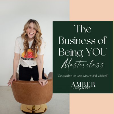 The Business of Being YOU Masterclass (Evergreen)