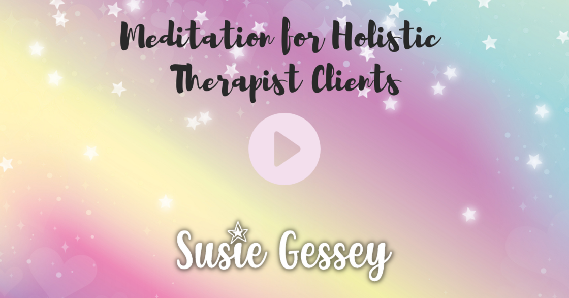 Meditation for Holistic Therapist Clients