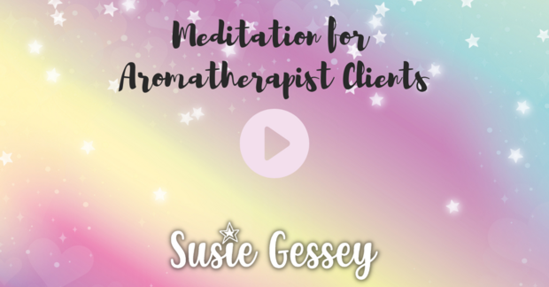 Meditation for aromaTherapist Clients