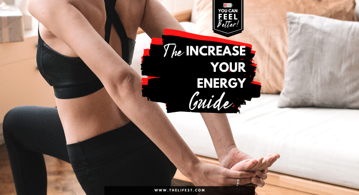 Increase Your Energy Guide