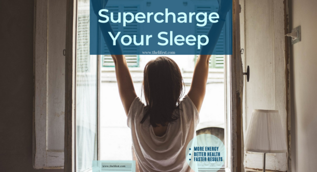 supercharge your sleep