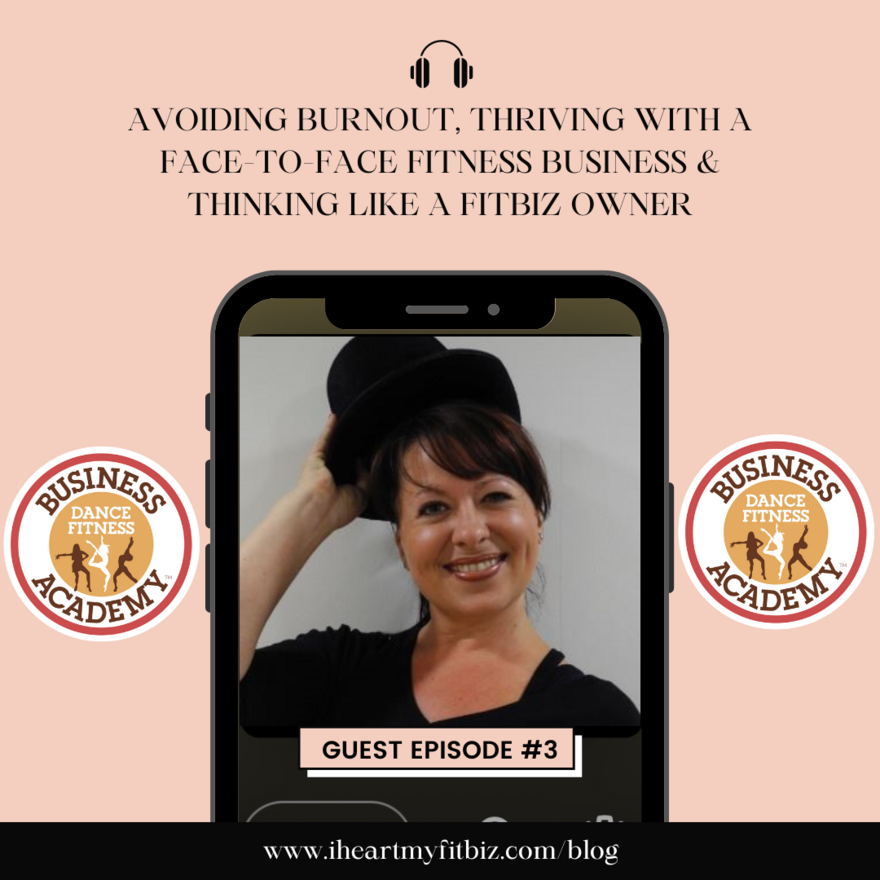 GUEST EPISODE #3 - Katy Robinson from On Broadway dance fitness & dance fitness business academy