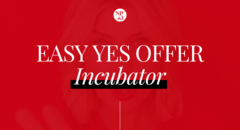 Easy Yes Offer Incubator