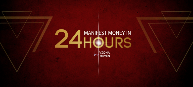 Manifest Money in 24 Hours