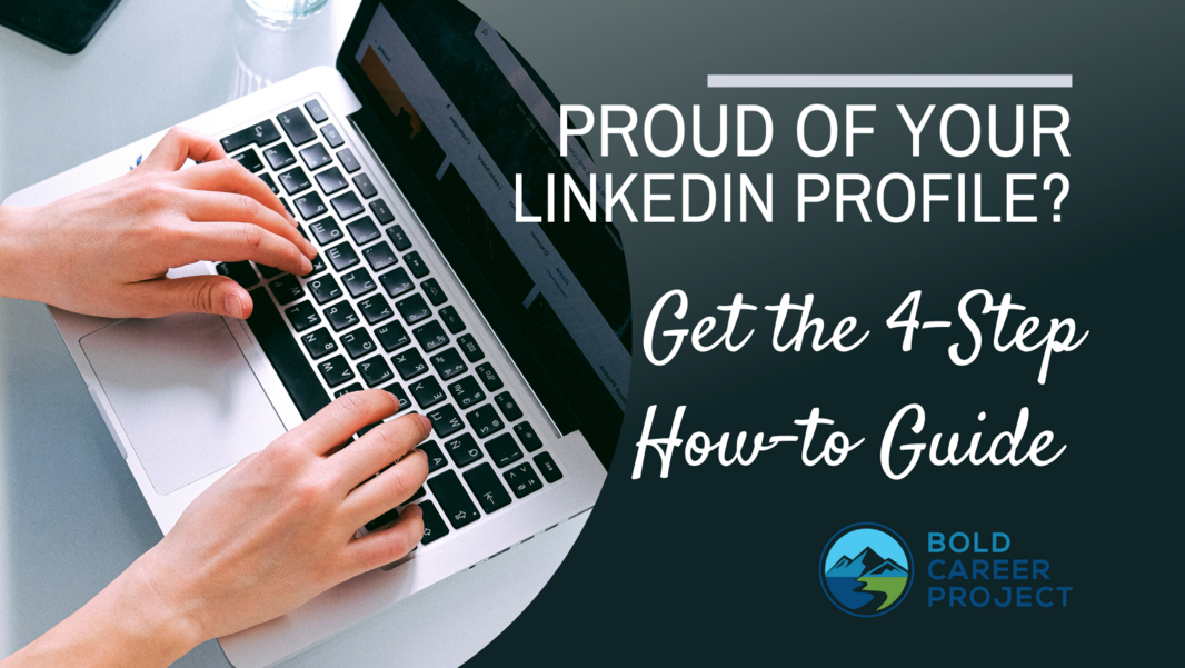 How to Improve Your LinkedIn Profile-4-step-guide