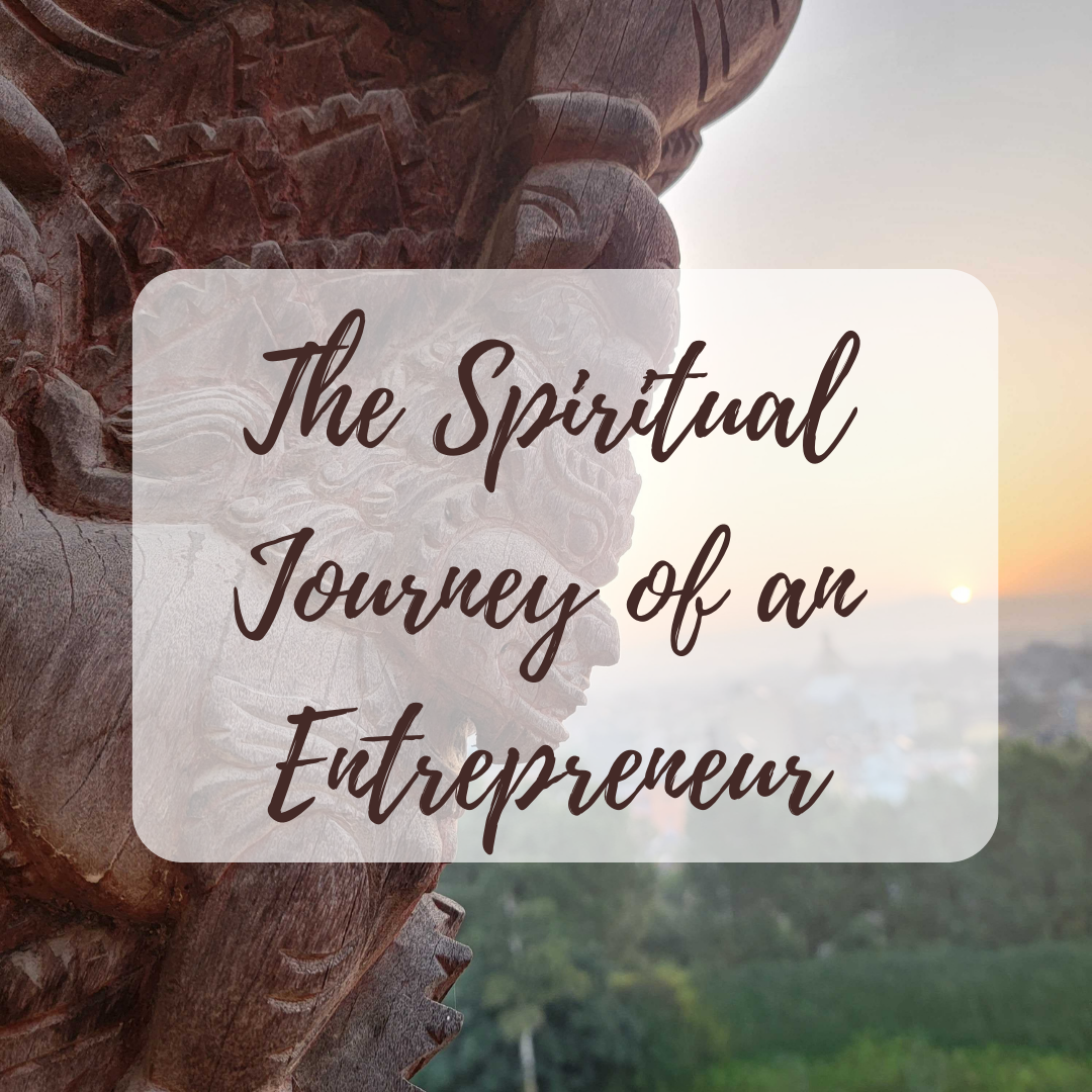 The Spiritual Journey of an Entrepreneur
