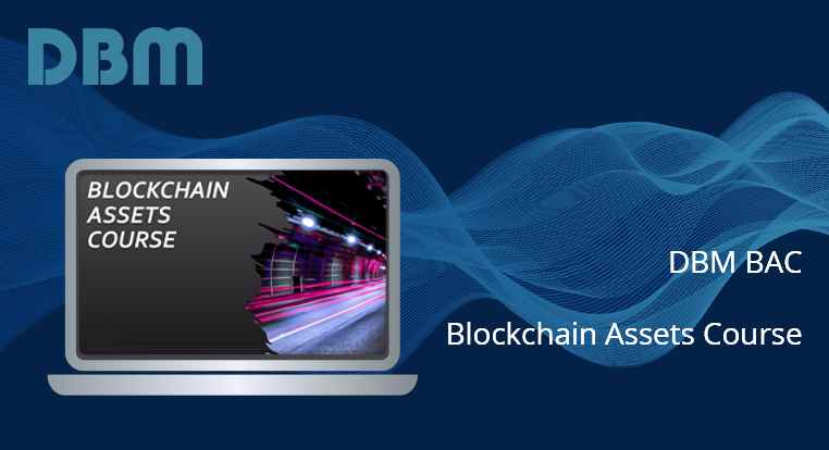 DBM Blockchain Assets Course