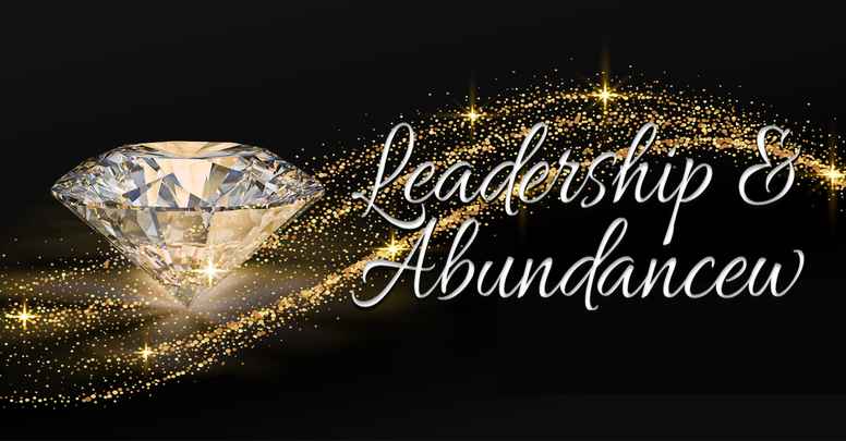 Leadership & Abundance 