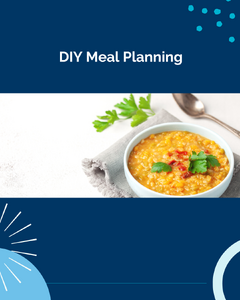 DIY Meal Planning