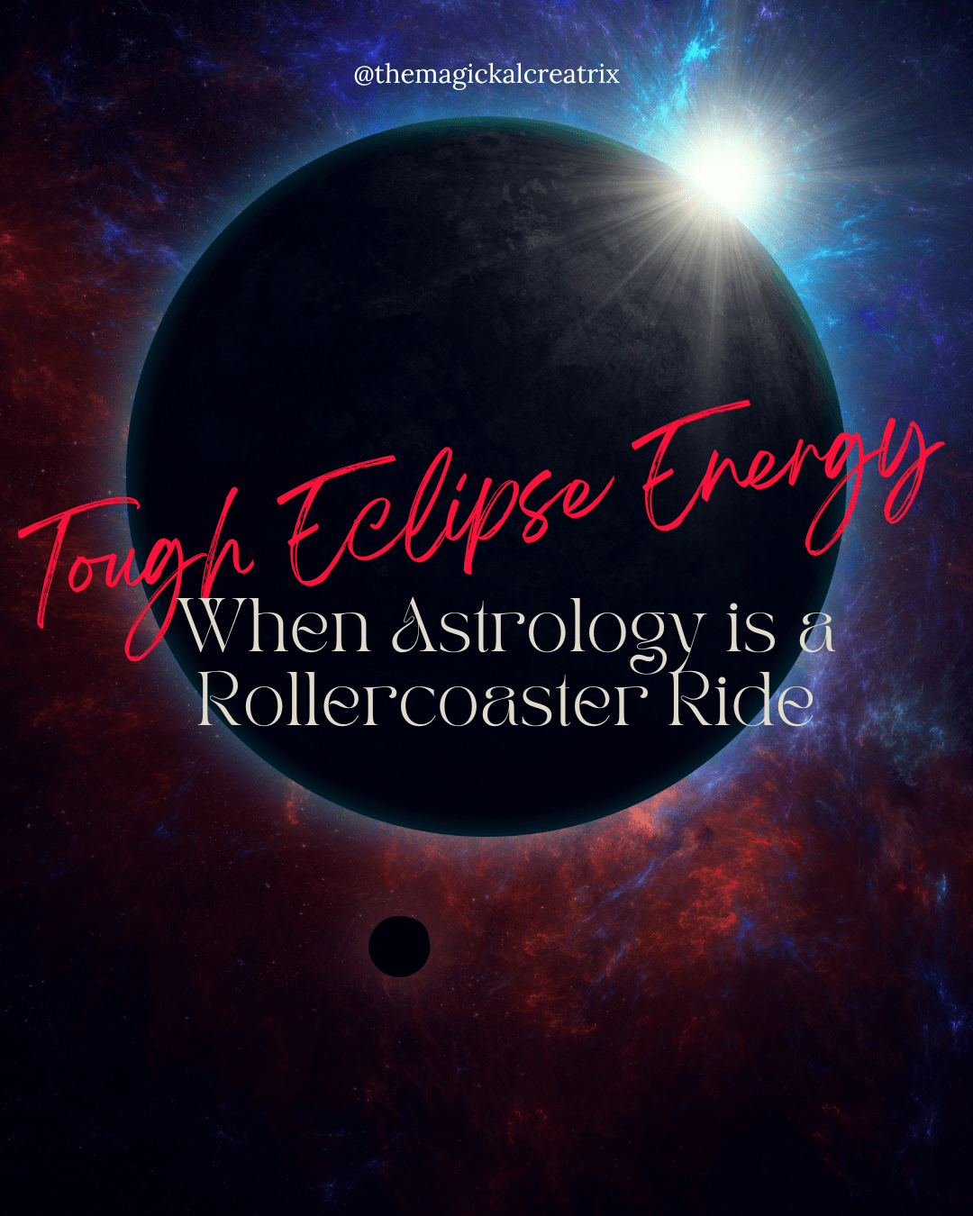 Tough Eclipse Energy - When Astrology is a Rollercoaster Ride-min