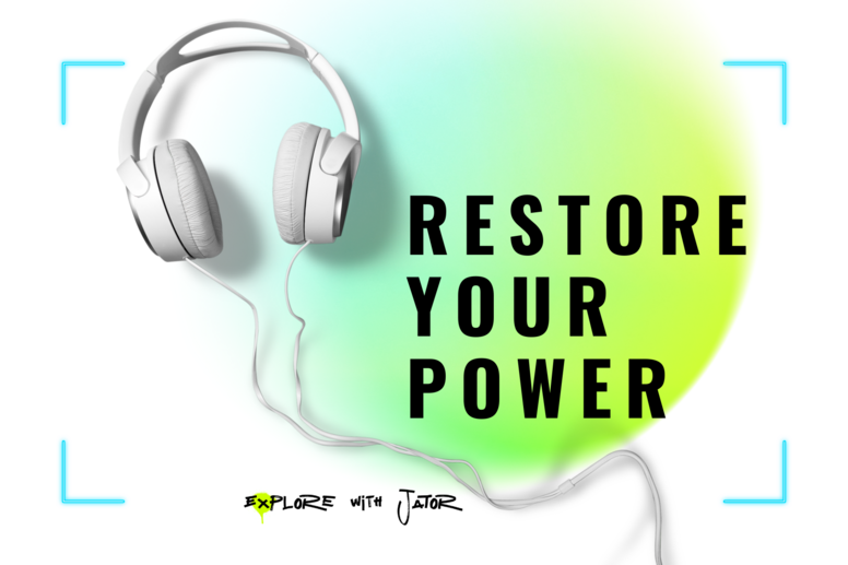 RESTORE YOUR POWER
