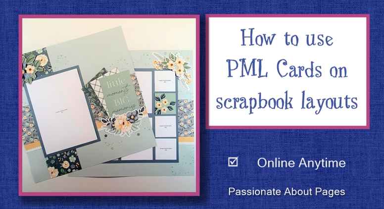 Scrapbooking with PML cards featuring the Cherish Collection