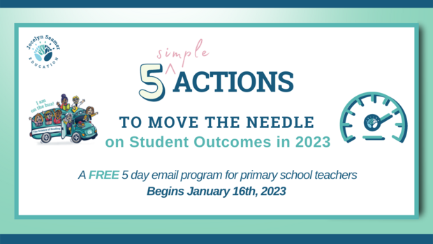 5 Simple Actions to Move the Needle on Student Outcomes in 2023