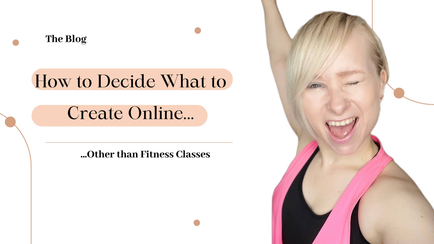 How to Decide What to Create Online