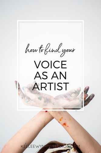 how+to+find+your+voice+as+an+artist+by+Kellee+Wynne+Studios