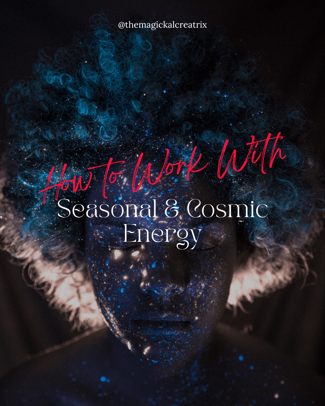 How to Work with Seasonal & Cosmic Energy-min