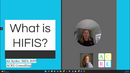 What Is Hifis  2022-07-12