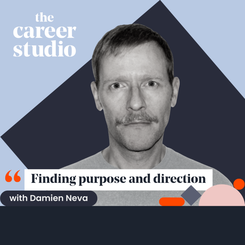 Ep. 9 Finding purpose and direction with Damien Neva