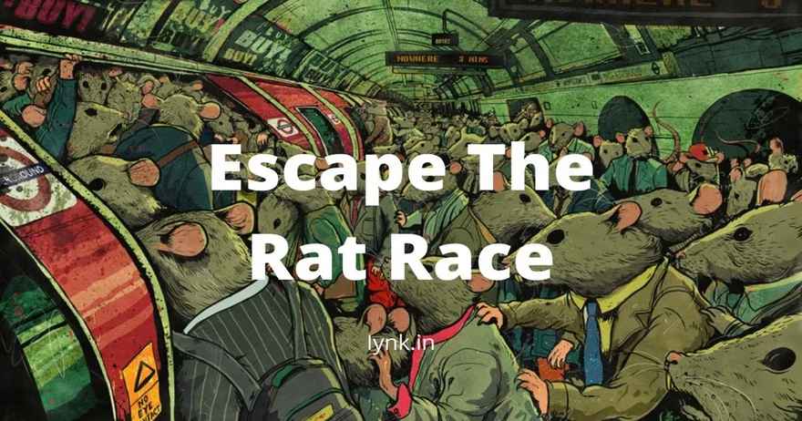 Escape+The+Rat+Race