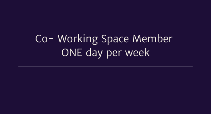 ONE Day per week Co Working Member