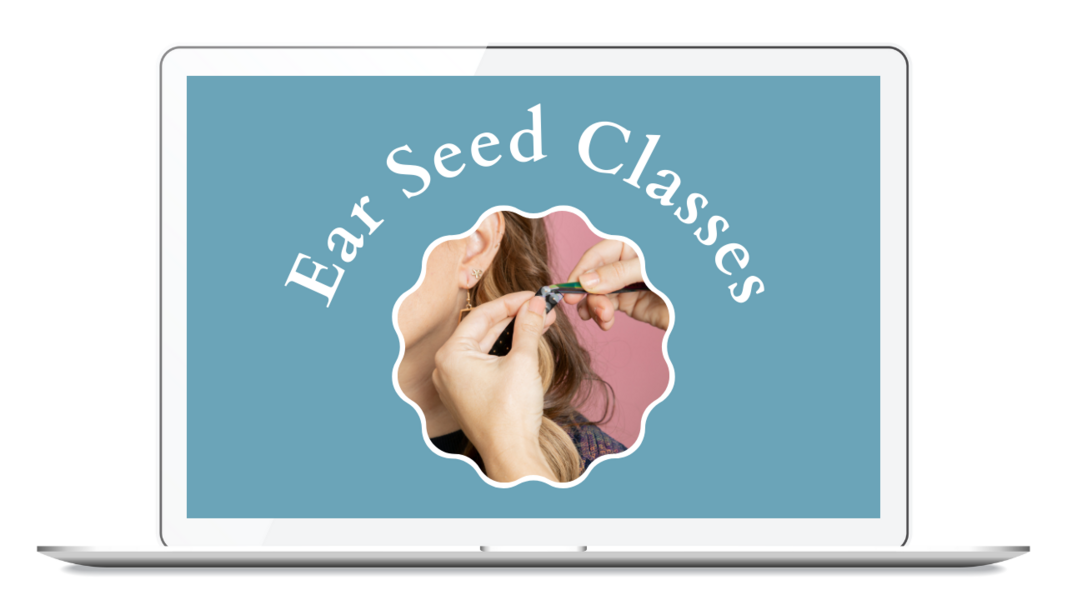 Monthly Ear Seeds Classes