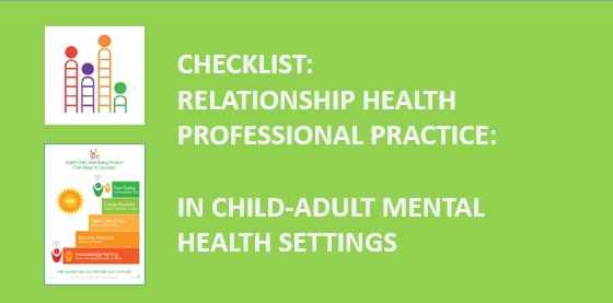 Relationship Health Professional Practice in Child-Adult Mental Health