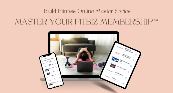 Master Your Fitbiz Membership™
