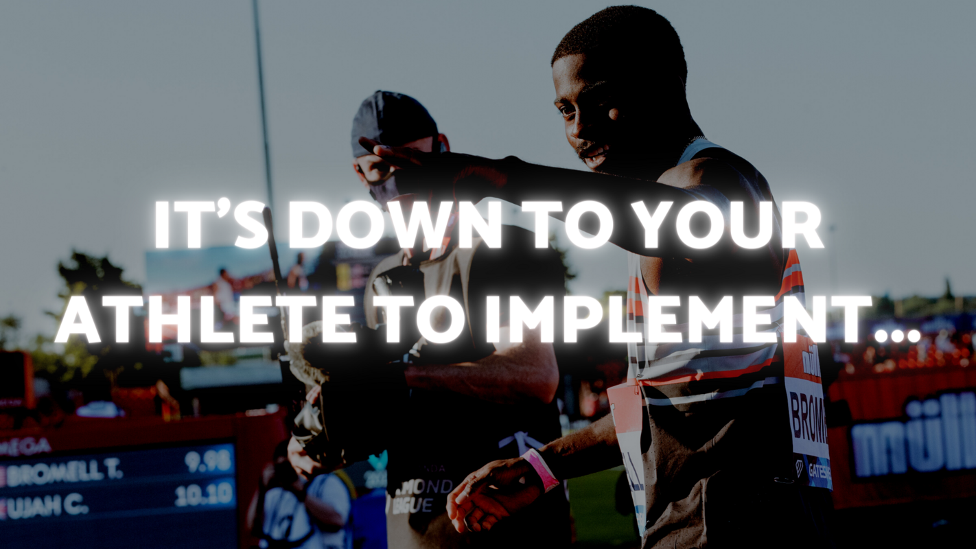 It's Down to Your Athlete to Implement