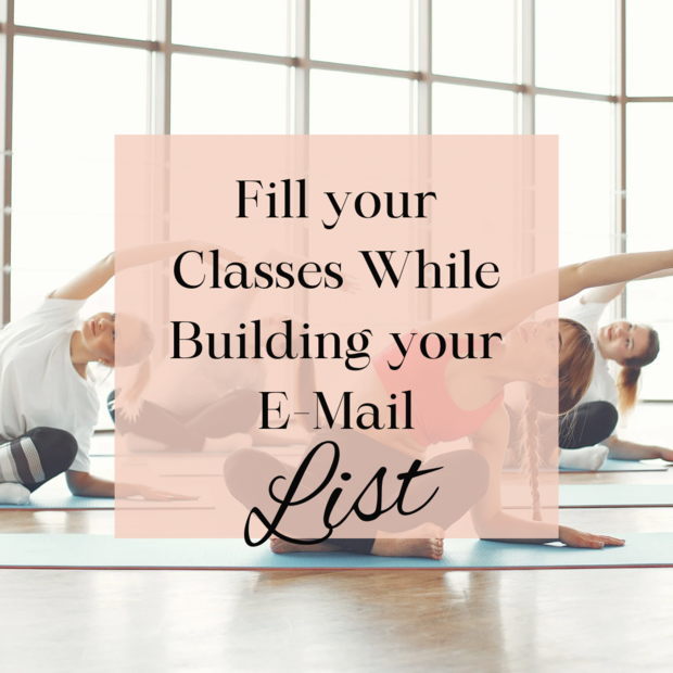 Fill Your fitness Classes While Building Your Email List!