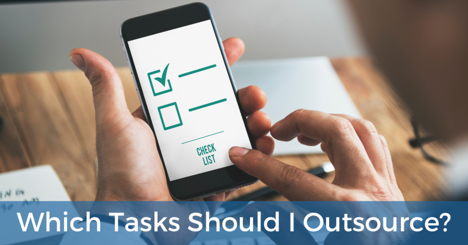 Which Tasks Should I Outsource