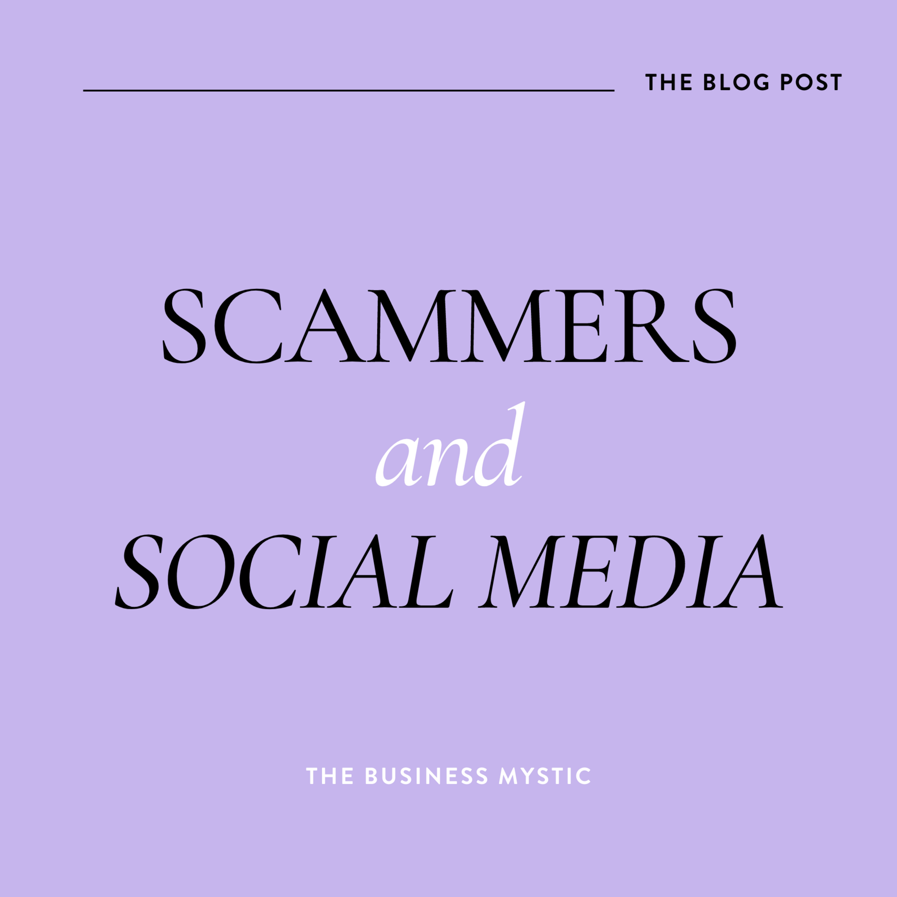 SCAMMERS AND SOCIAL MEDIA