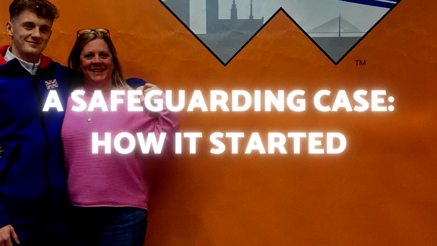 A Safeguarding Case - How it Started