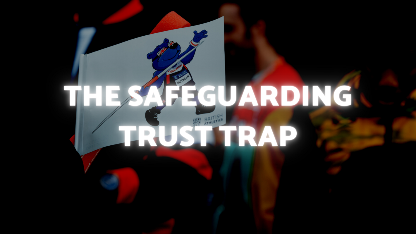 The Safeguarding Trust Trap