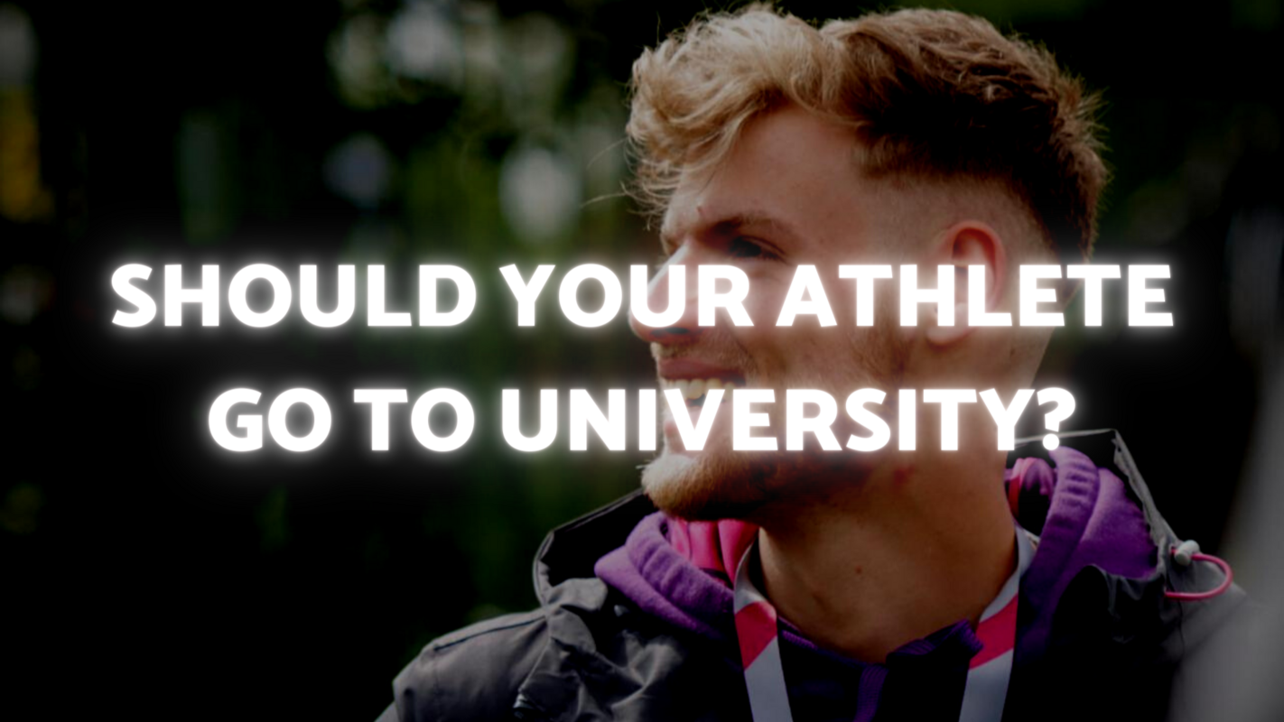 Should Your Athlete go to University