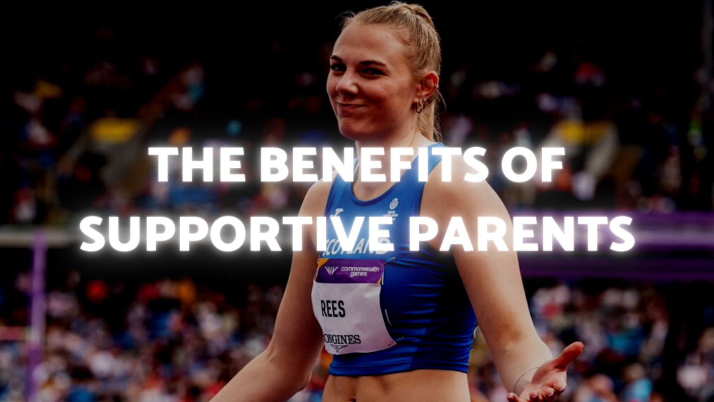 NEW1 The Benefits Of Supportive Parents (Alisha Rees)