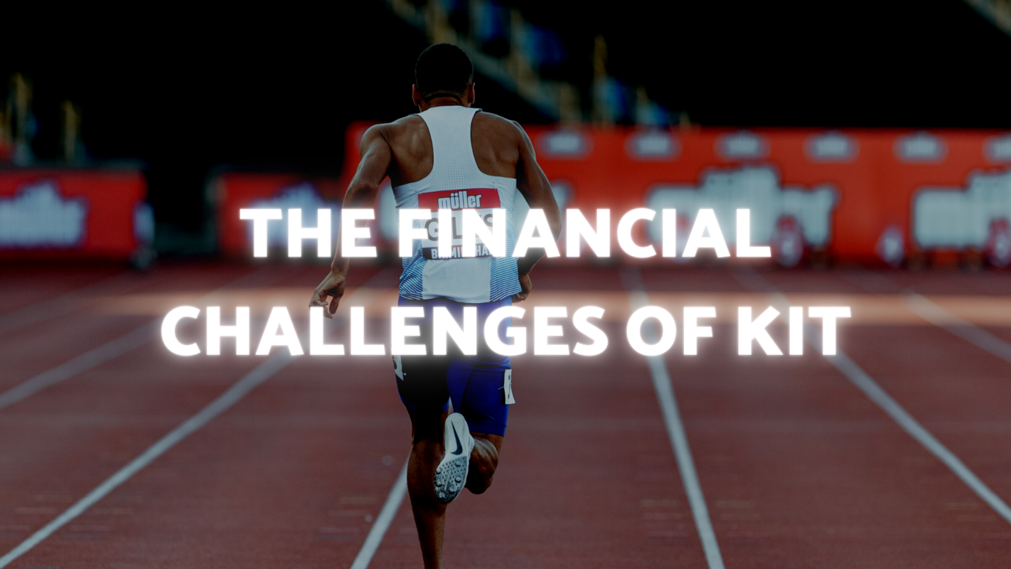 The Financial Challenges of Kit