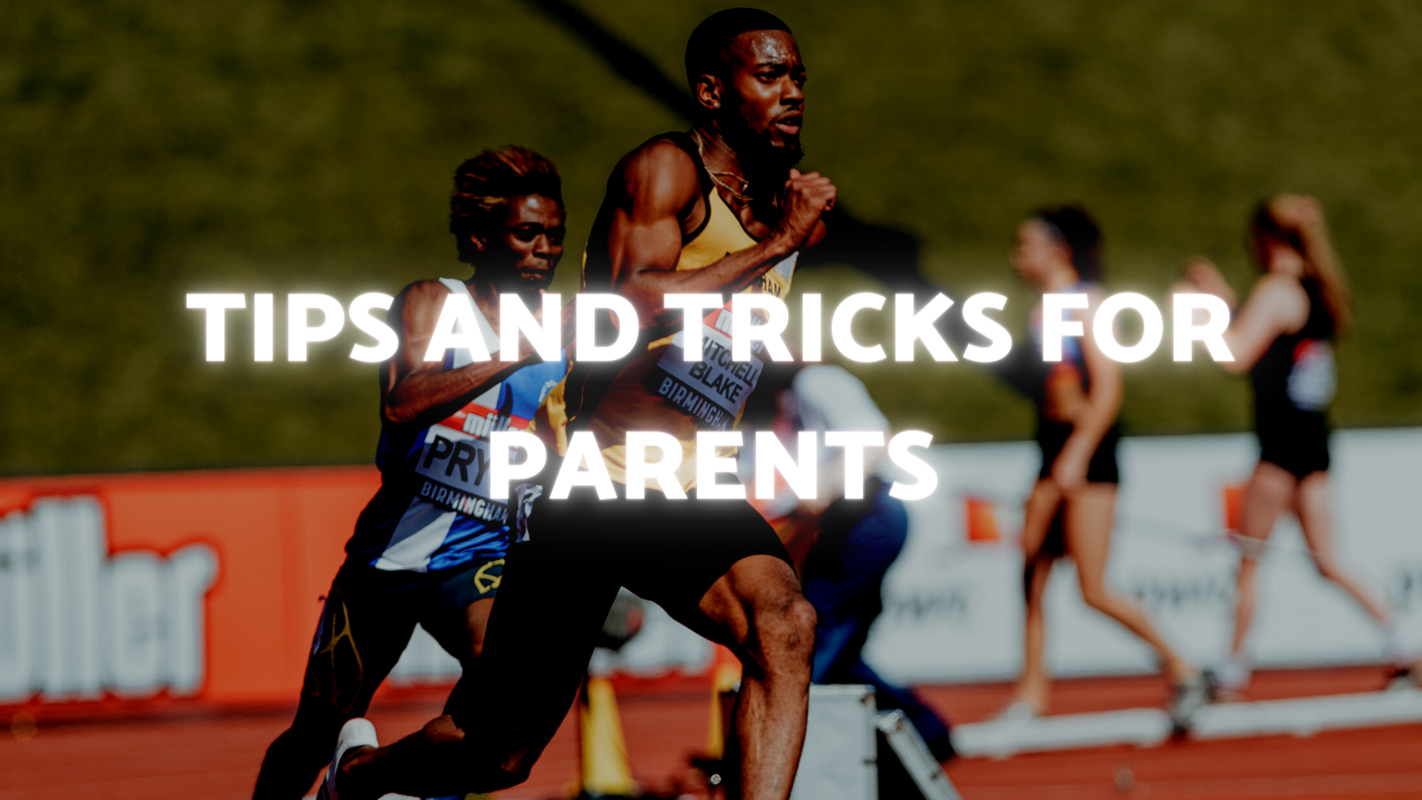 Tips and Tricks for Parents