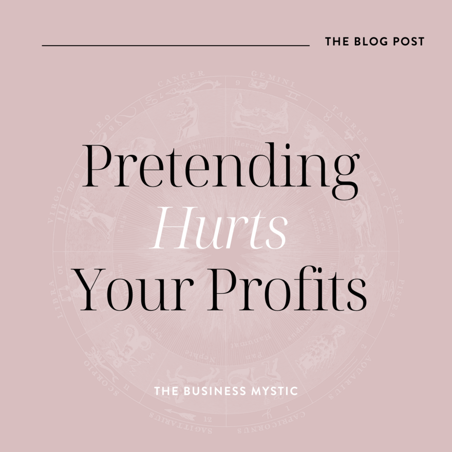 Pretending Hurts Your Profits (1)